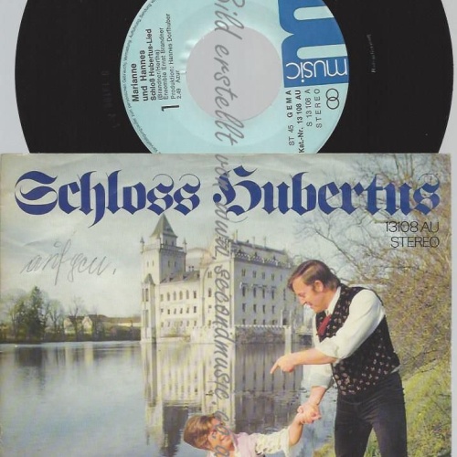 7"  Marianne Und Hannes – Schloss Hubertus