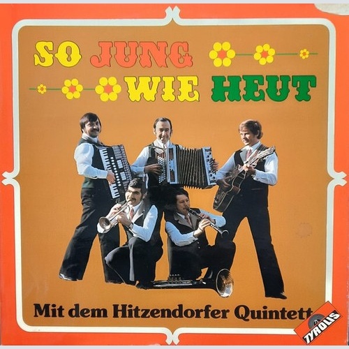LP Hitzendorfer Quintett - So Jung Wie Heut
