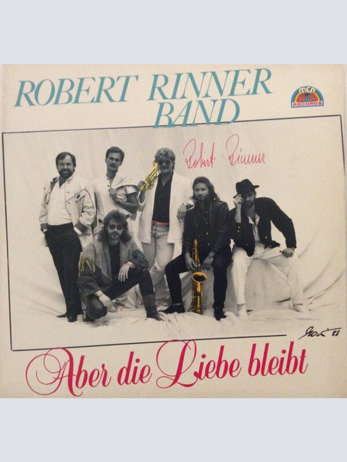 LP Robert Rinner Band - Aber Die Liebe Bleibt