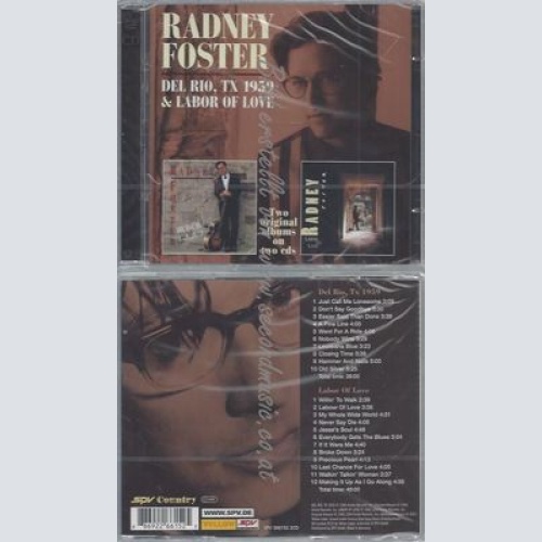CD--RADNEY FOSTER--DEL RIO,TX 1959& LABOR OF LOVE