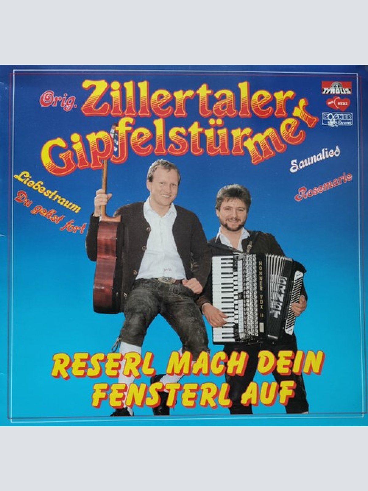 LP, Album Zillertaler Gipfelstürmer - Reserl Mach Dein Fensterl Auf