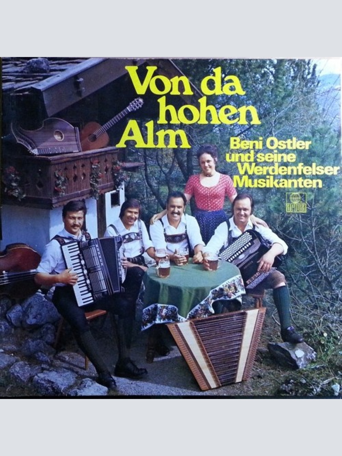 LP, Album, RP Beni Ostler Und Seine Werdenfelser Musikanten - Von Da Hohen Alm