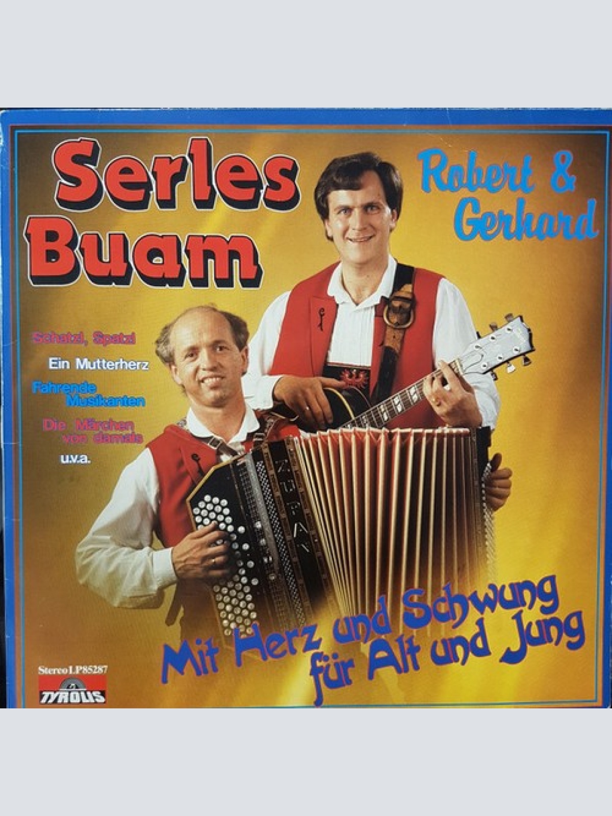 LP Die Serles Buam - Mit Herz Und Schwung Für Alt Und Jung