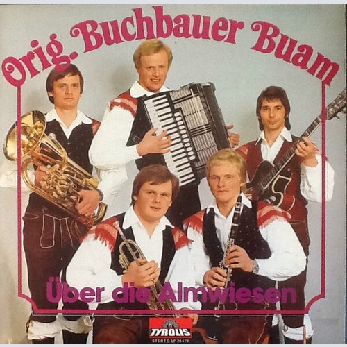 LP, Album Die Buchbauer Buam - Über Die Almwiesen