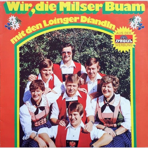 LP Die Milser Buam Mit Den Loinger-Diandln - Wir, Die Milser Buam - 15 Jahre ...