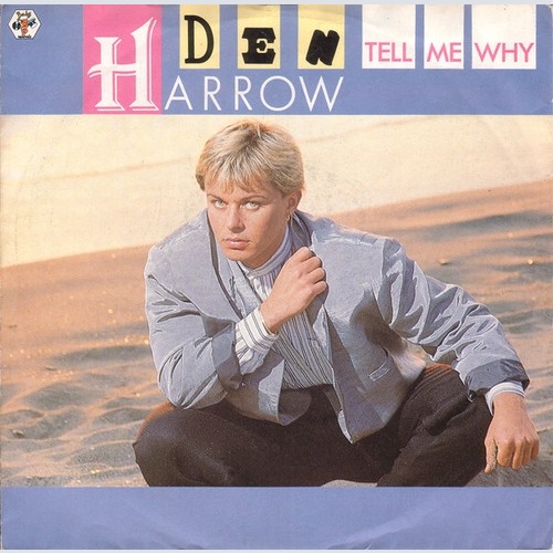 7", Single, Ed. Den Harrow - Tell Me Why
