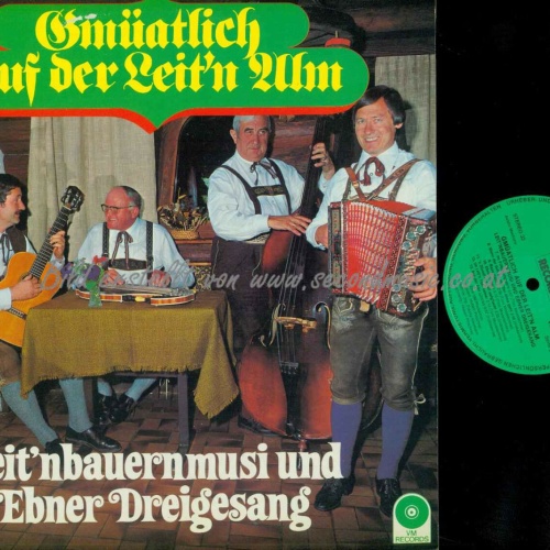 LP-- Gmüatlich auf der Leitn Alm  -- Leit'nbauernmusi und Ebner Dreigesang /  NM