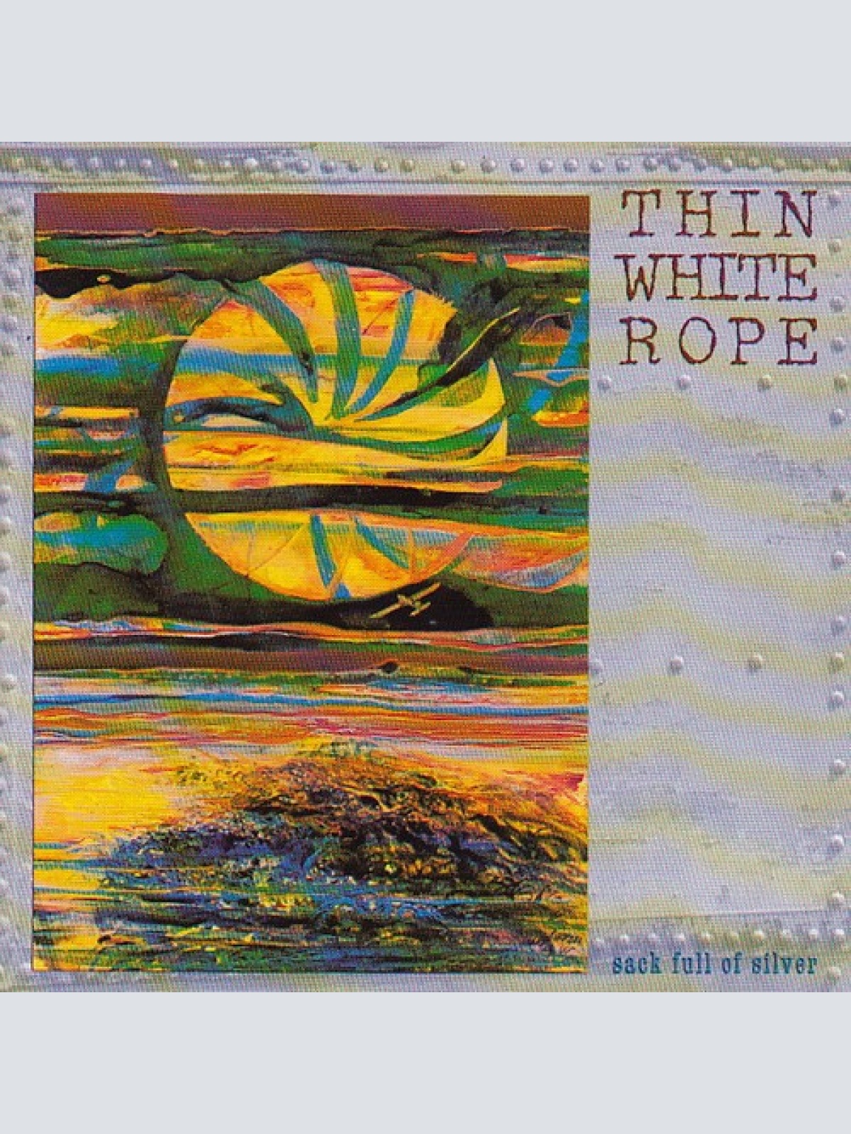 CD, Album Thin White Rope - Sack Full Of Silver