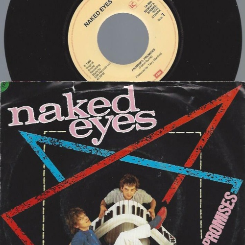 7"    Naked Eyes – Promises, Promises