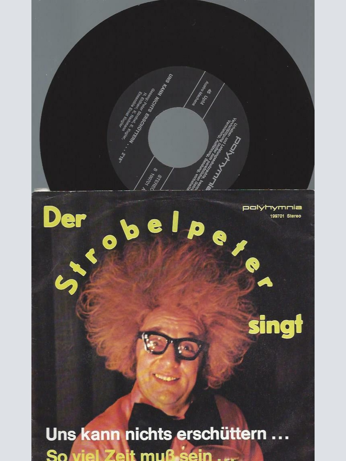 7" Der Strobelpeter singt: Uns Kann Nichts Erschüttern...