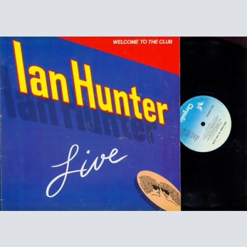 DLP--  Ian Hunter  Welcome To The Club - Live