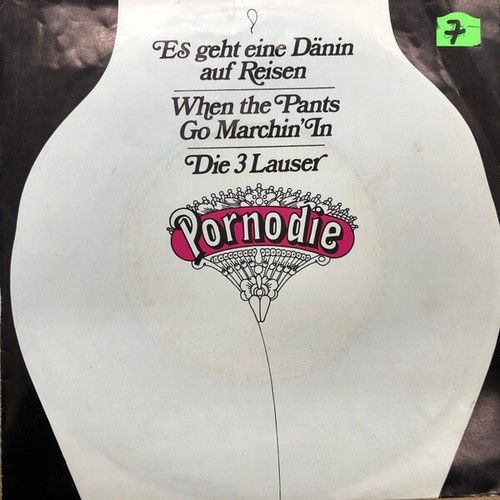 7", Single Die 3 Lauser - Es geht eine Dänin auf Reisen / When The Pants Go M...