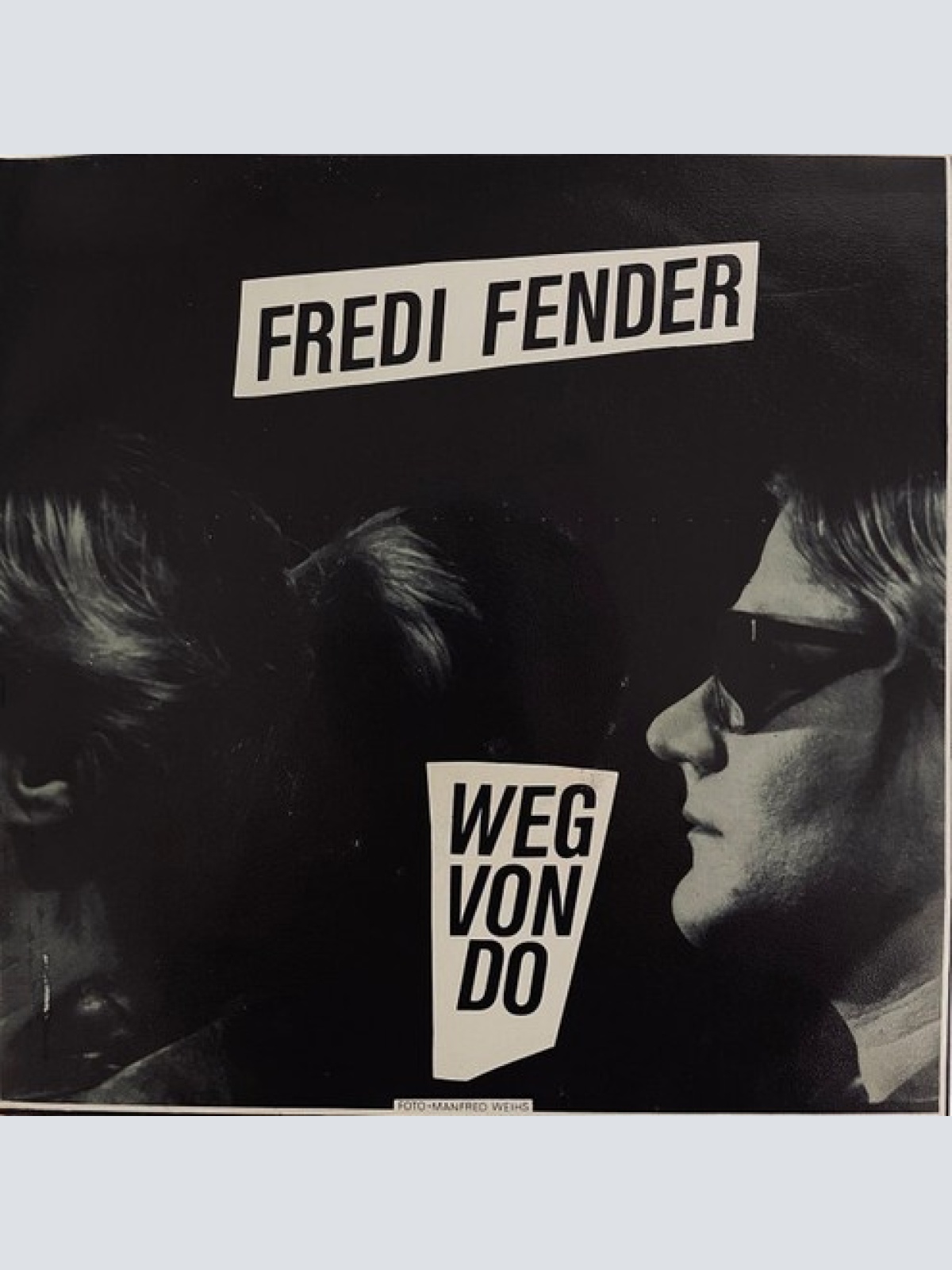 7", Single Fredi Fender - Weg Von Do