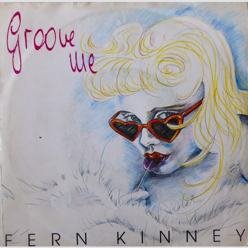 7", Single Fern Kinney - Groove me