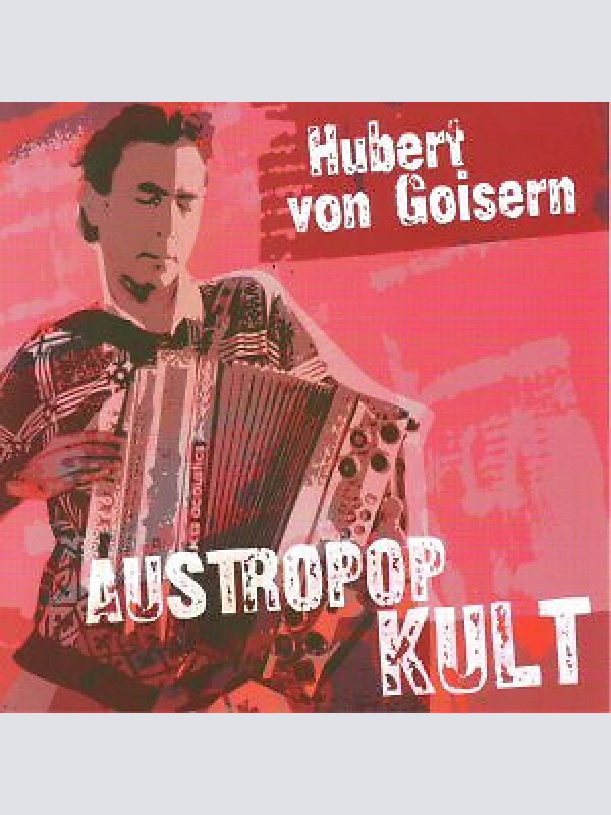 CD, Comp Hubert von Goisern - Austropop Kult