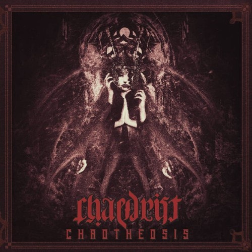 CD, Album Chaedrist - Chaotheosis