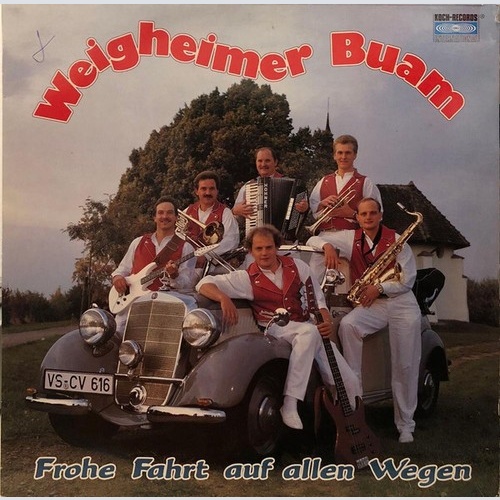 LP, Album Weigheimer Buam - Frohe Fahrt Auf Allen Wegen
