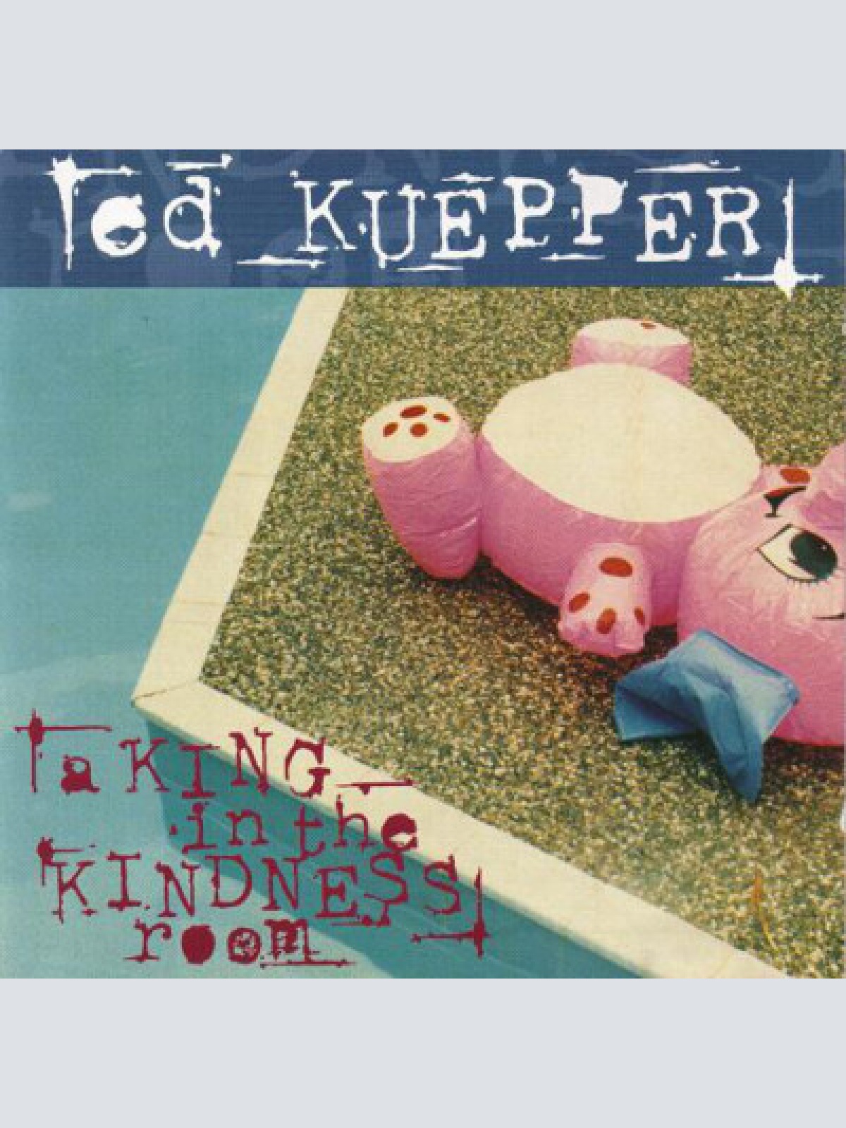 CD, Album Ed Kuepper - A King In The Kindness Room