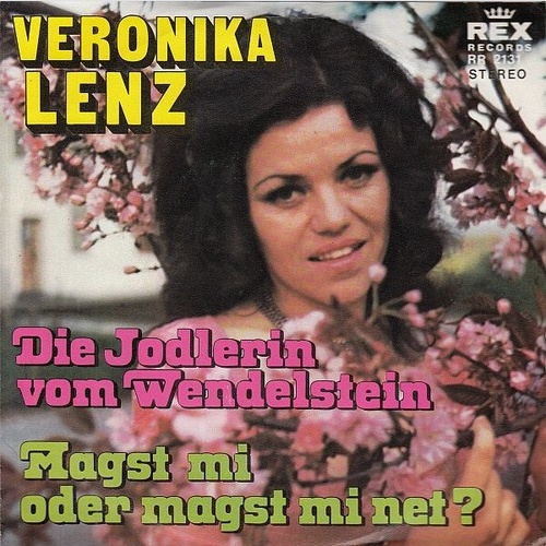 7", Single Veronika Lenz - Die Jodlerin Vom Wendelstein