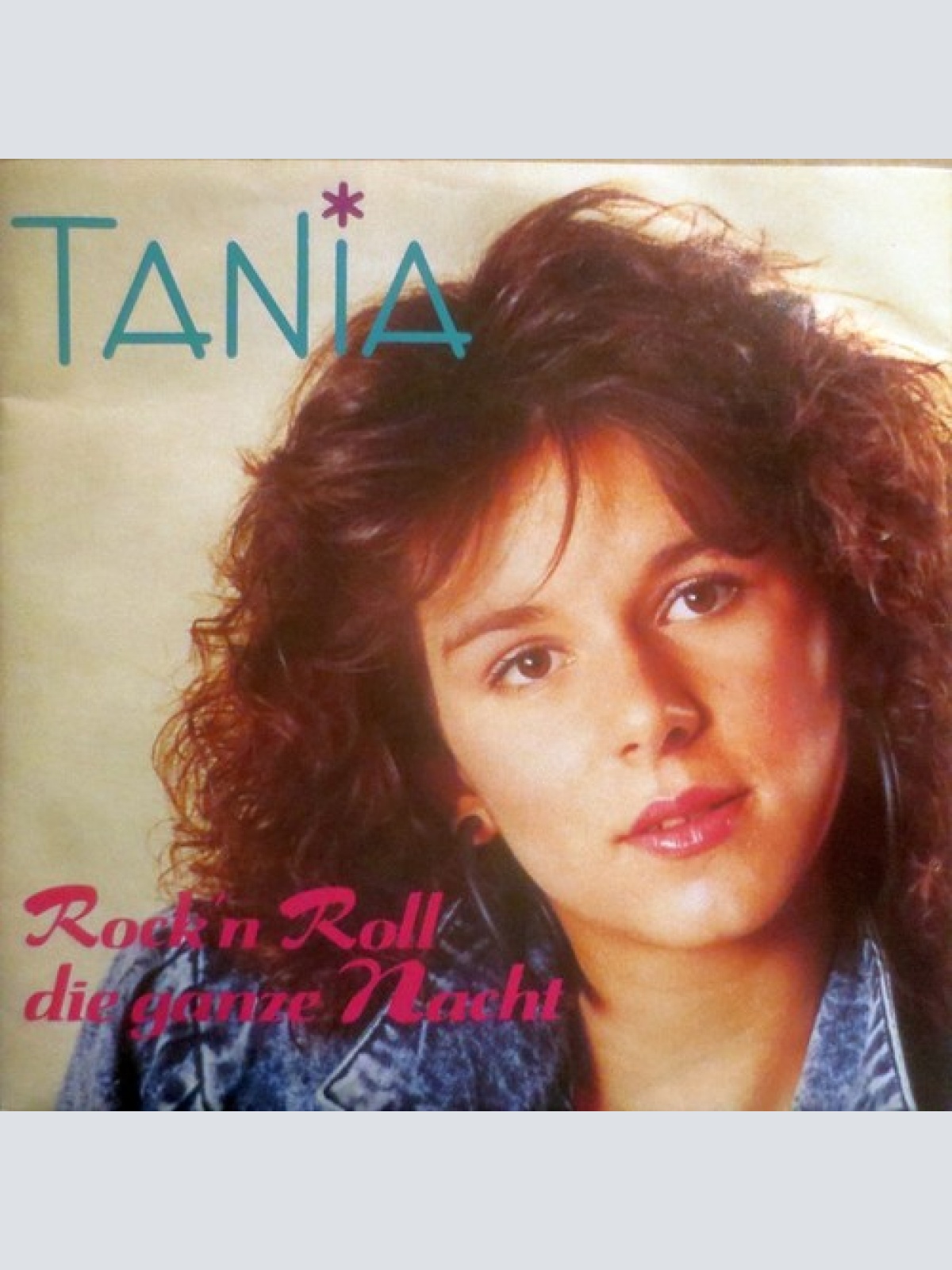 7", Single Tania - Rock'n Roll Die Ganze Nacht