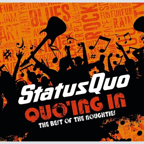 2xCD, Comp Status Quo - Quo'ing In (The Best Of The Noughties)