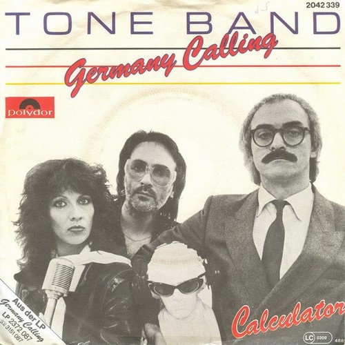 7", Single Tone Band - Germany Calling / Calculator