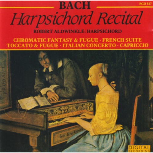 CD, Album Bach*, Robert Aldwinkle* - Harpsichord Recital (Chromatic Fantasy &...