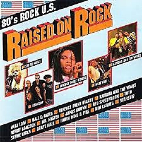 CD, Comp Various - Raised On Rock: 80's Rock U.S.