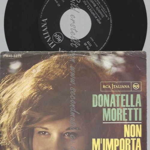 7"   Donatella Moretti  Non M'Importa Più