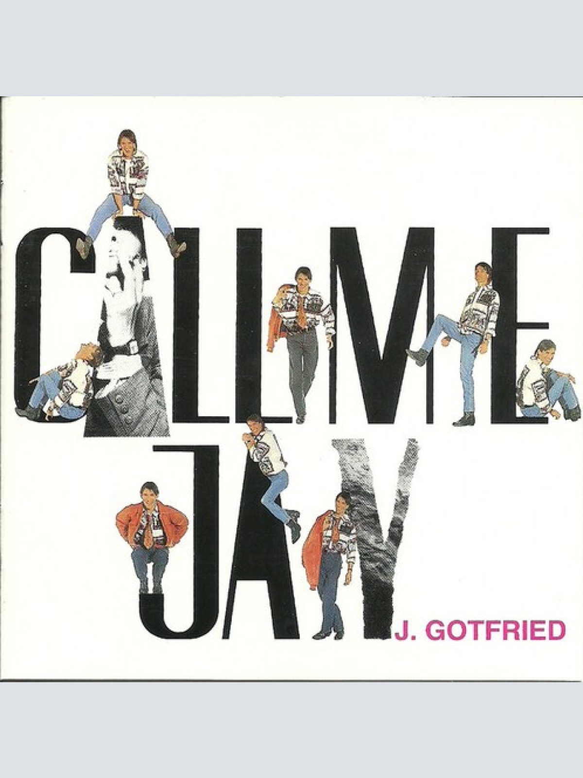 CD, Album J. Gotfried - Call Me Jay
