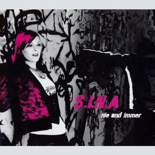 CD, Album S.I.N.A - Nie Und Immer
