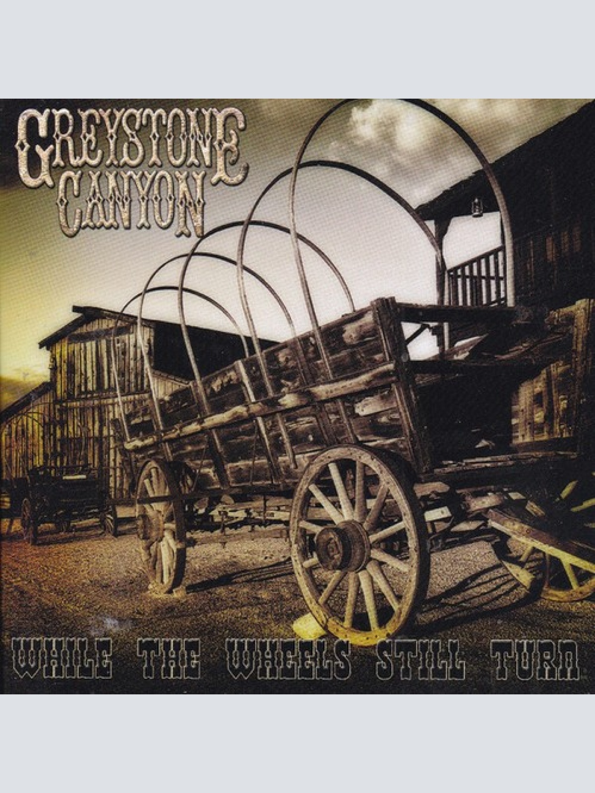 CD, Album Greystone Canyon - While The Wheels Still Turn