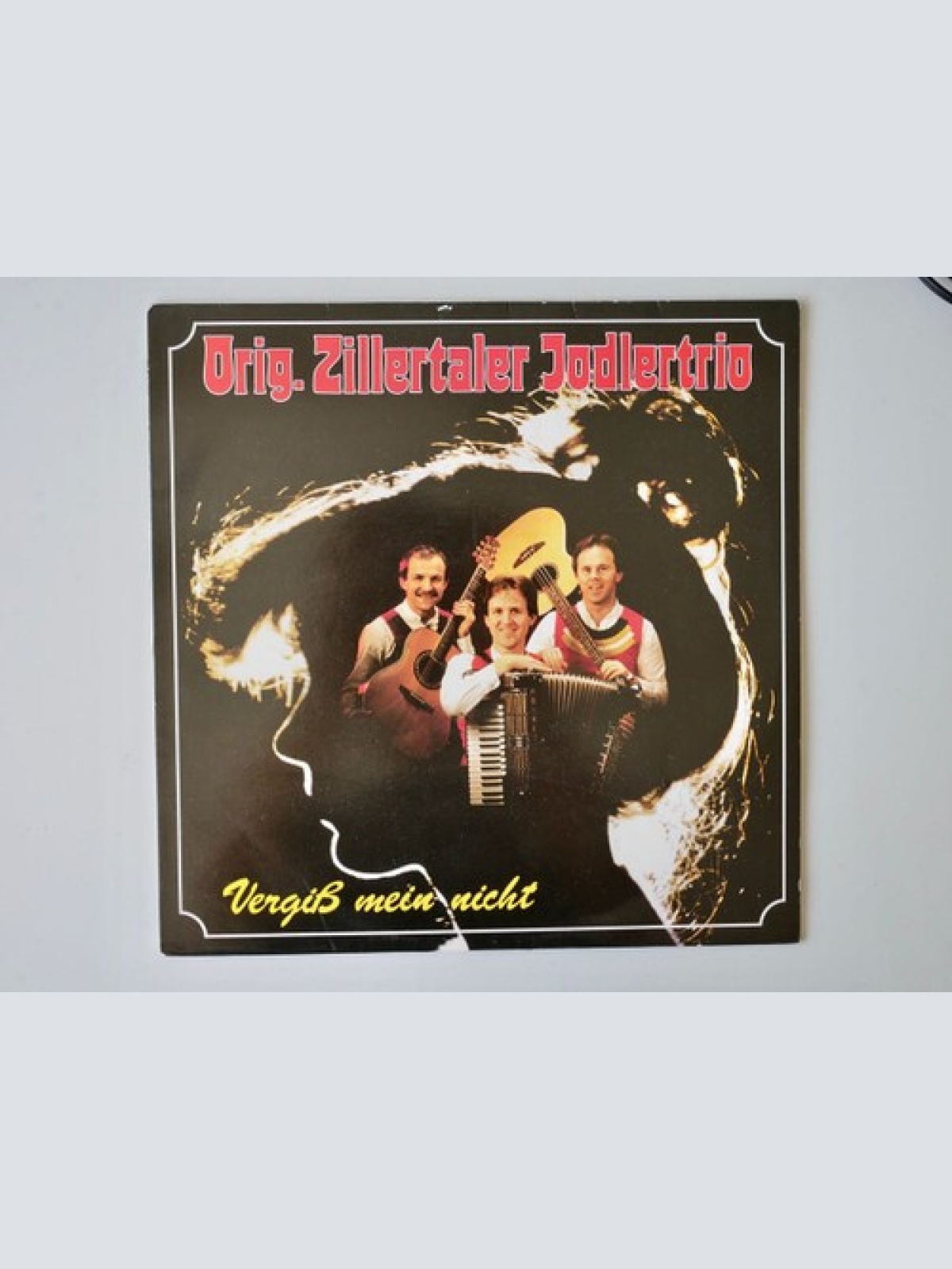 LP, Album Zillertaler Jodlertrio - Vergiß Mein Nicht