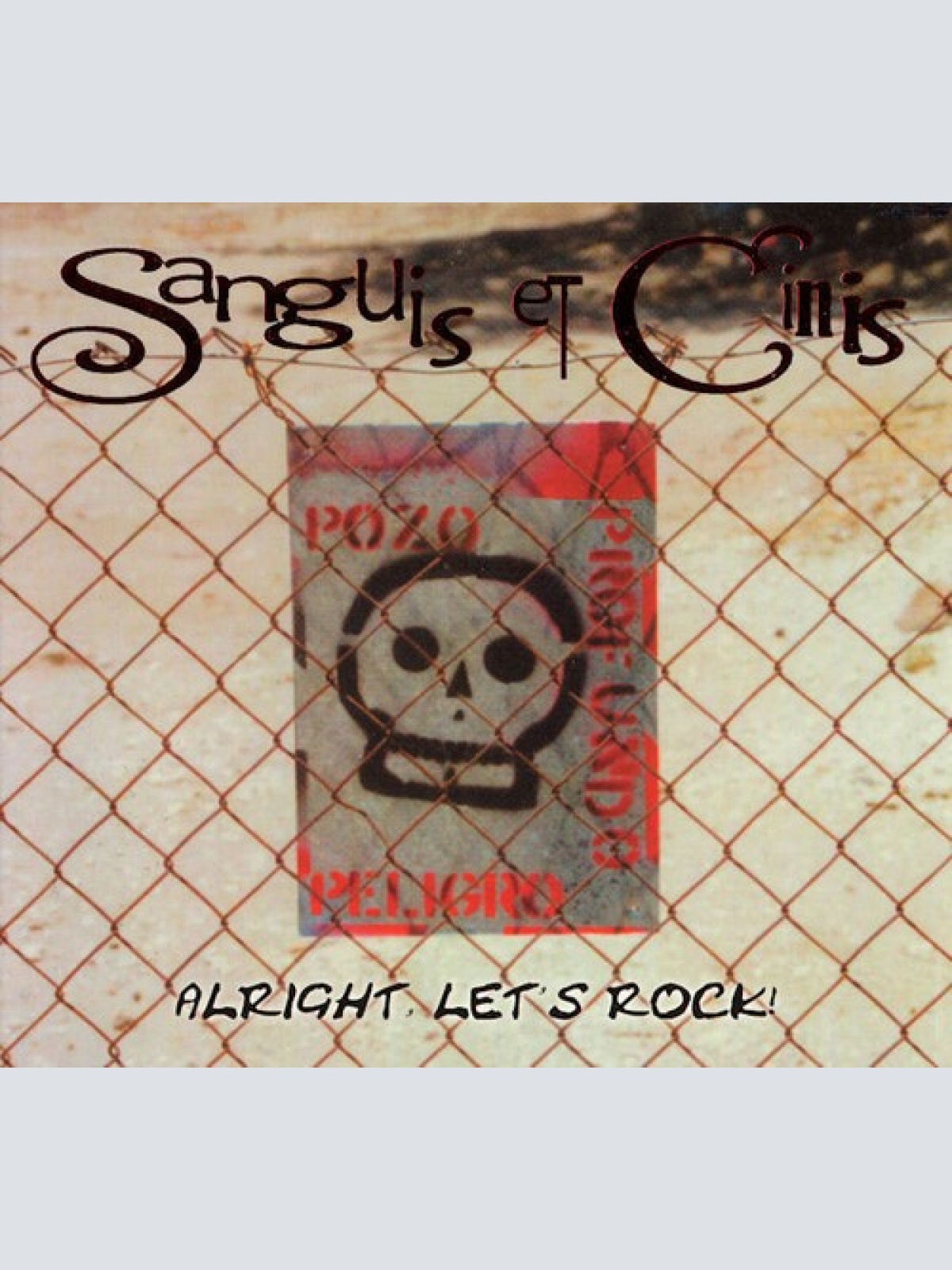 CD, Album Sanguis Et Cinis - Alright, Let's Rock!