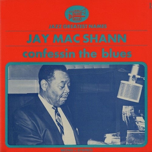 LP Jay McShann - Confessin The Blues