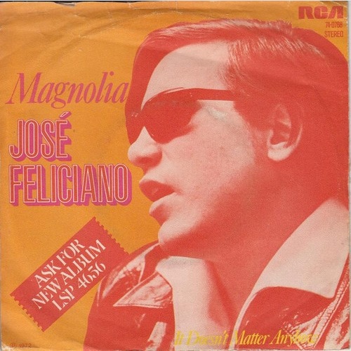 7", Single José Feliciano - Magnolia