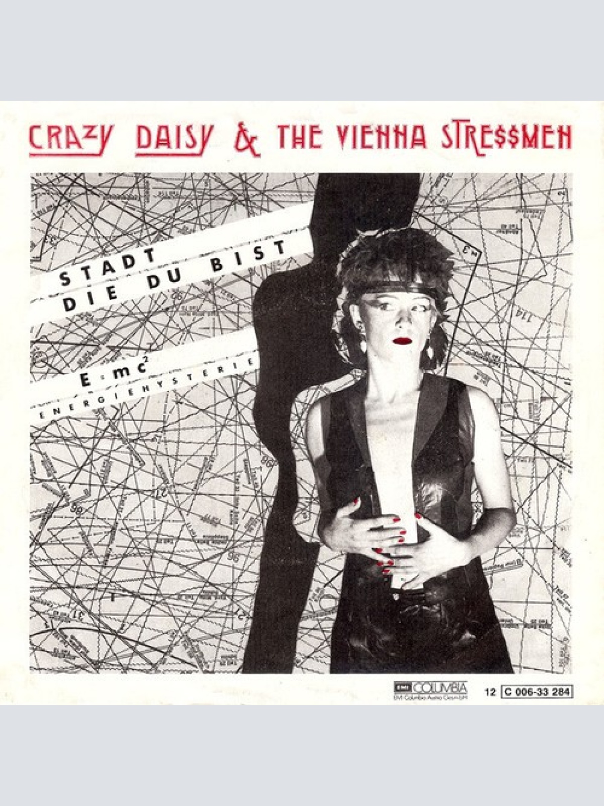 7", Single Crazy Daisy & The Vienna Stressmen - Stadt Die Du Bist