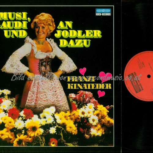 LP--Franzi Kinateder – A'Musi, A'Gaudi Und An Jodler Dazu //   NM