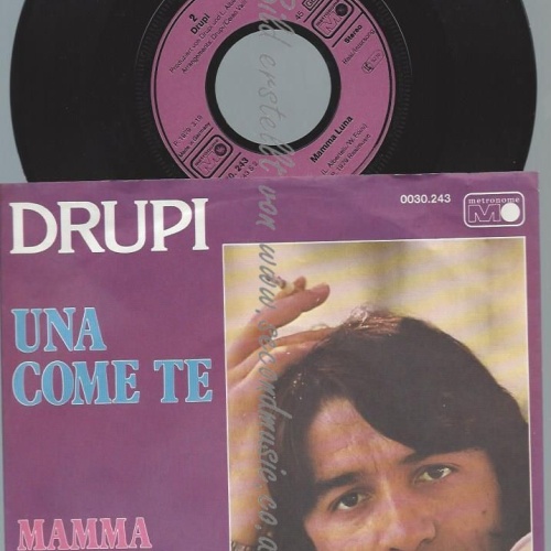 7"  Drupi  Una Come Te
