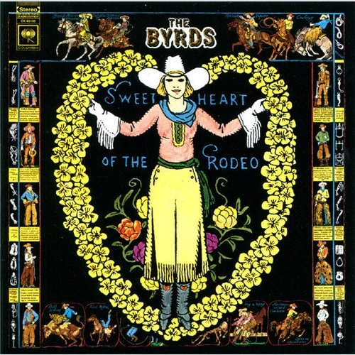 CD, Album, Club, RE, RM The Byrds - Sweetheart Of The Rodeo