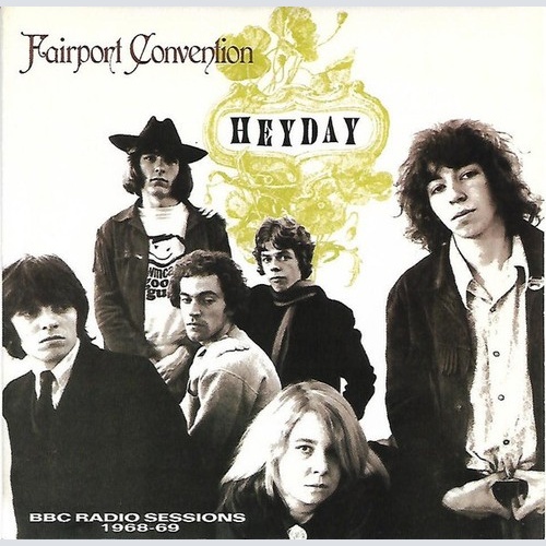 CD, Album, RP, Dis Fairport Convention - Heyday - The BBC Sessions 1968-1969