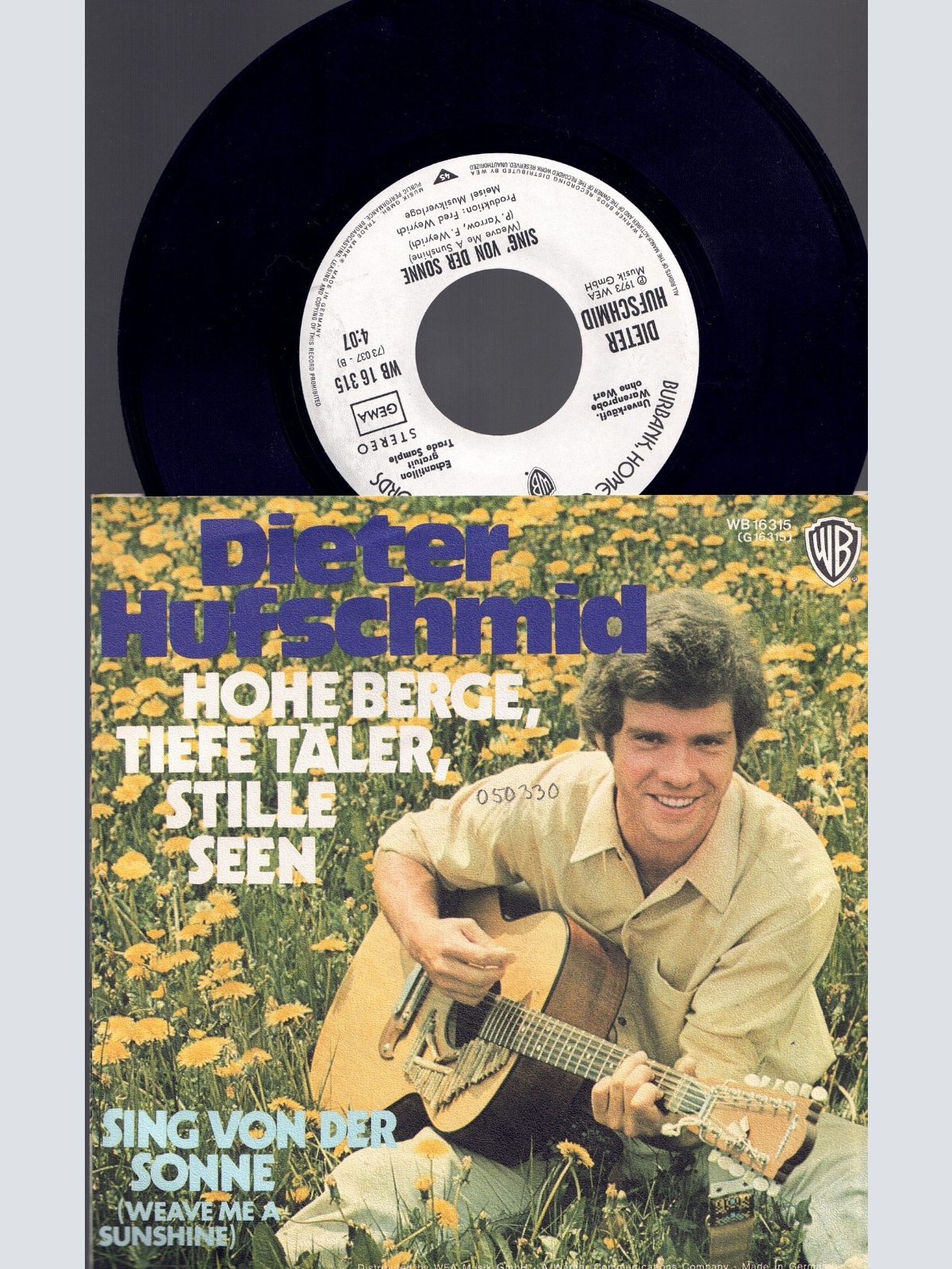 7"  Dieter Hufschmid Hohe Berge Tiefe Täler Stille Seen   / Promo