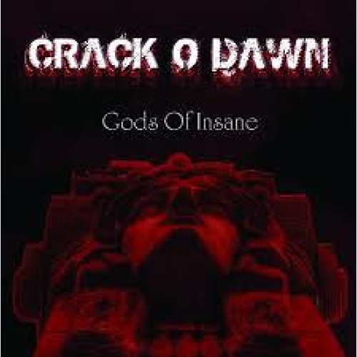 CD, Album Crack O Dawn - Gods Of Insane