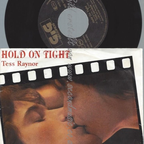 7"   Tess Raynor  Hold On Tight