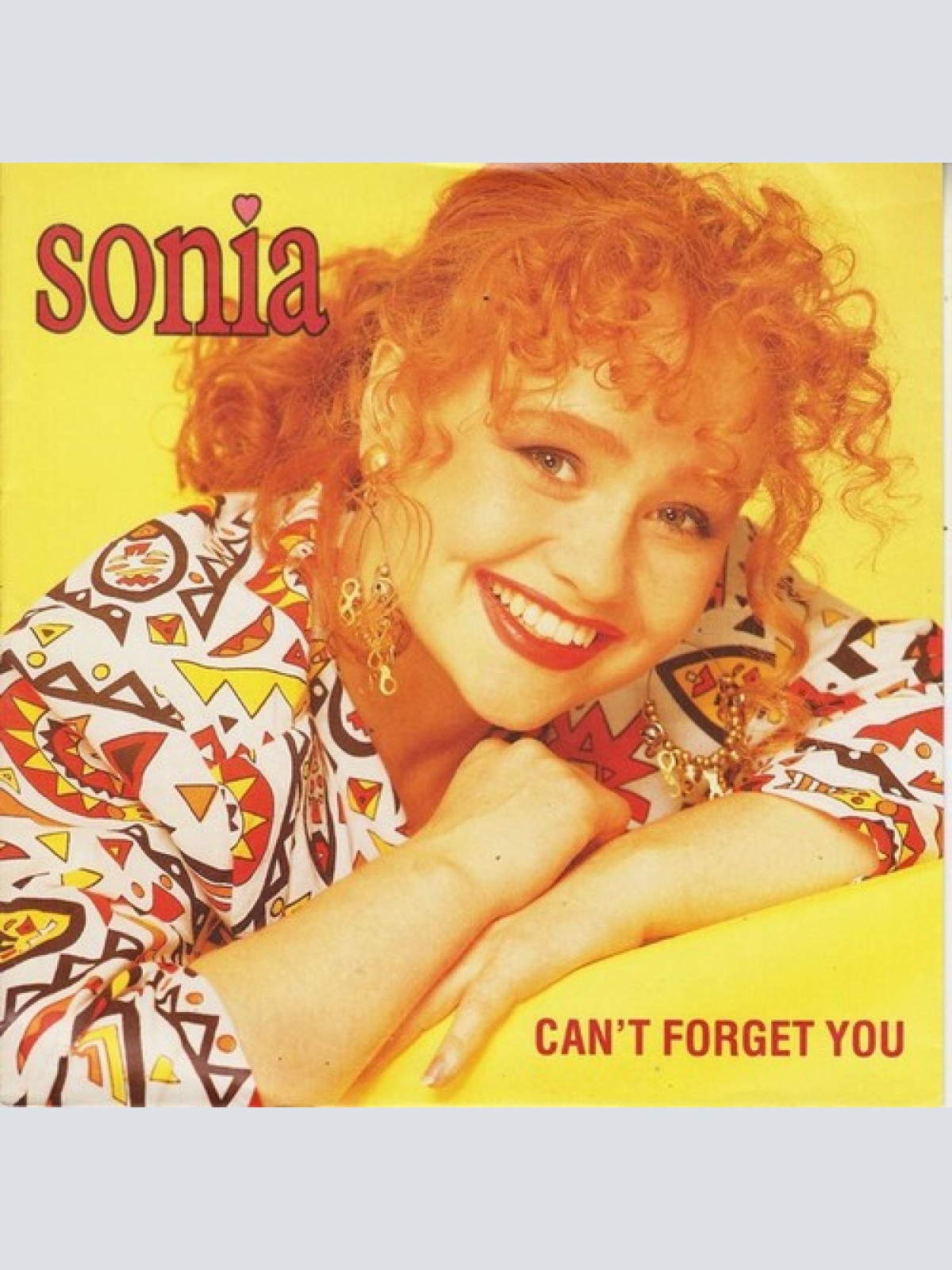 7", Single Sonia - Can't Forget You