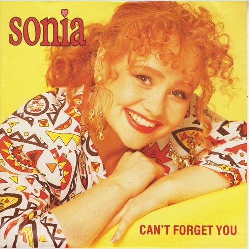7", Single Sonia - Can't Forget You