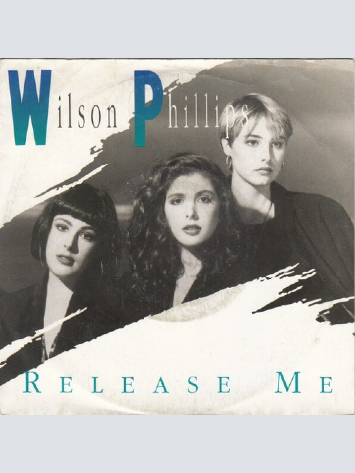 7", Single Wilson Phillips - Release Me