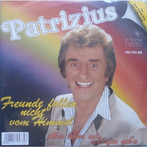 7", Single Patrizius - Freunde Fallen Nicht Vom Himmel