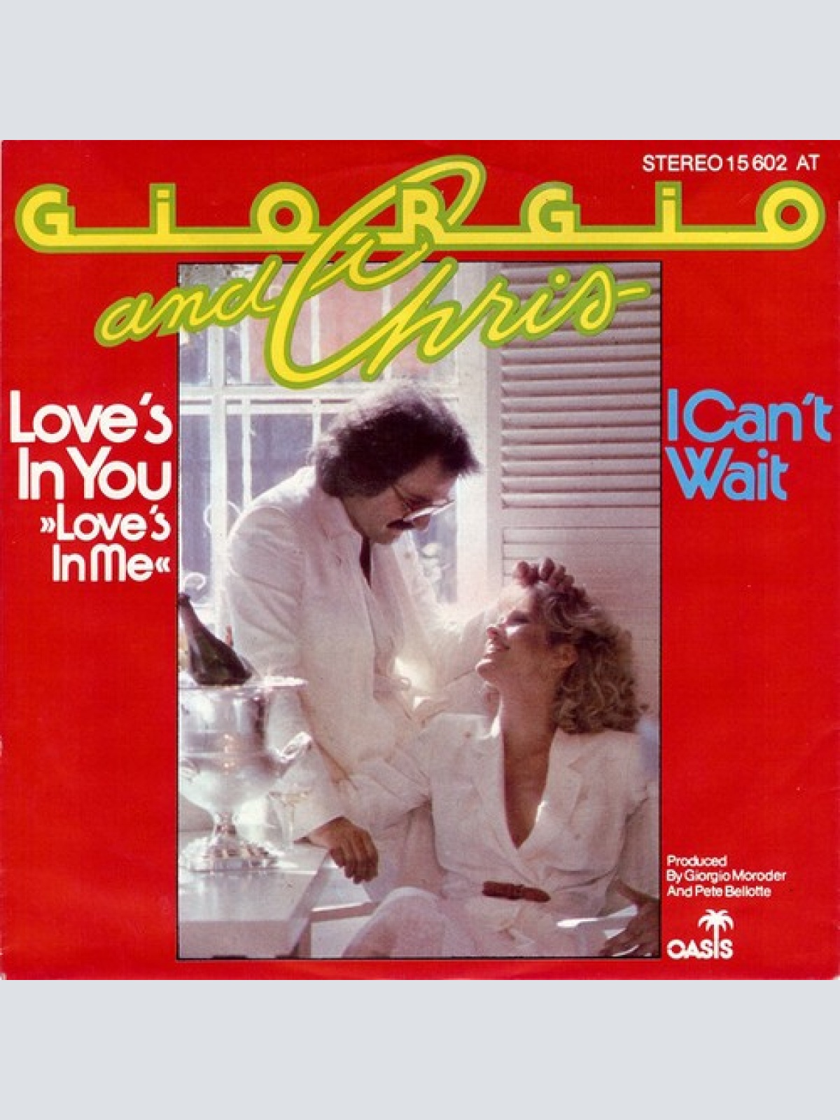 7", Single Giorgio* and Chris* - Love's In You »Love's In Me«