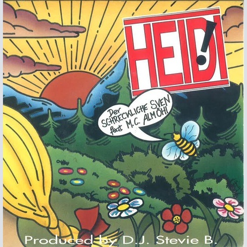 7", Single Der Schreckliche Sven Feat. M.C. Alm-Öhi - Heidi!